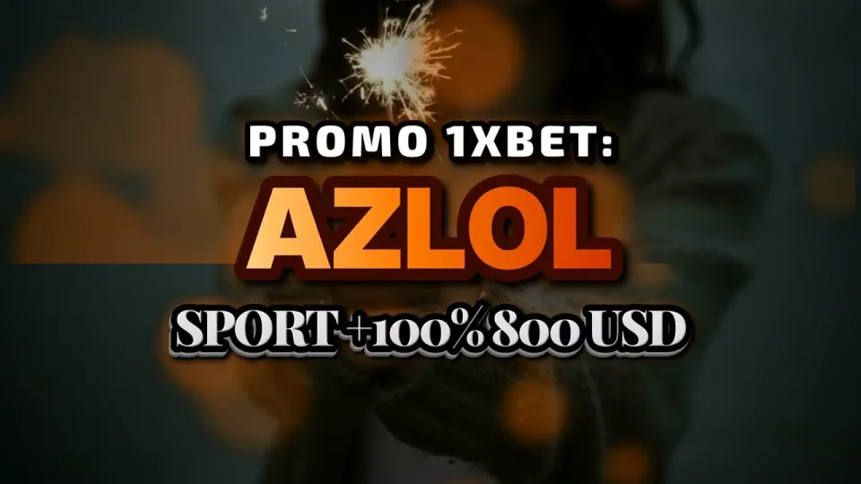 Promokode 1xBet: what happens when you type AZLOL at signup